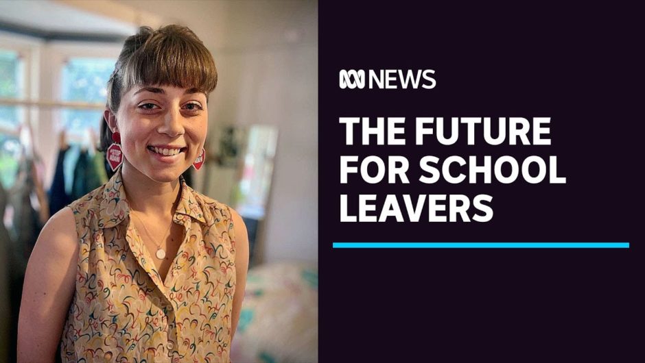 What schools leavers and high school graduates are anxious about going into 2021 | ABC News