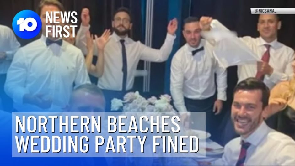 Northern Beaches Wedding Party Fined Over COVID Breach