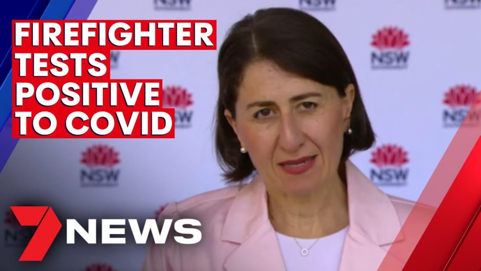 Firefighter tests positive to COVID-19 as Sydney cluster continues to grow | 7NEWS
