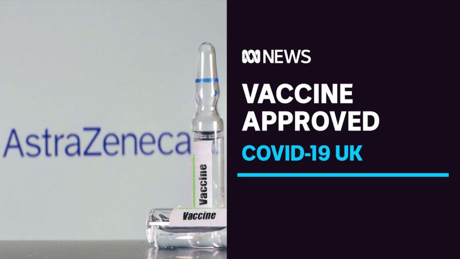 UK approves Oxford AstraZeneca COVID-19 vaccine | ABC News