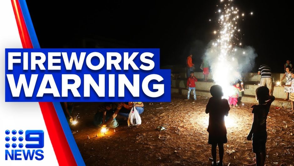 Warning for illegal fireworks for NYE | 9 News Australia