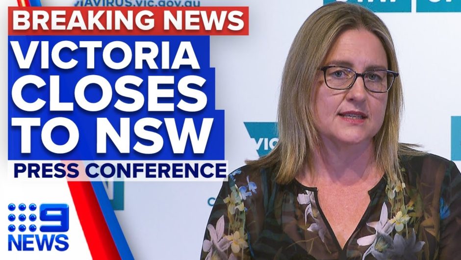 Coronavirus: Victorian border to close to NSW from midnight tomorrow | 9 News Australia