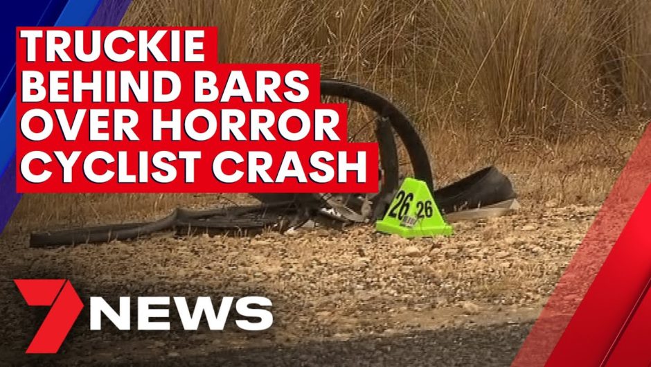Mount Gambier truckie behind bars over fatal cyclist crash in South Australia's south-east | 7NEWS