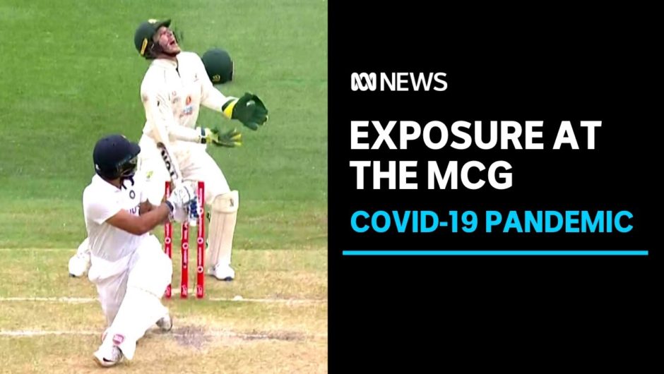 COVID update Victoria: MCG cricket Test, Chadstone Shopping Centre exposures | ABC News