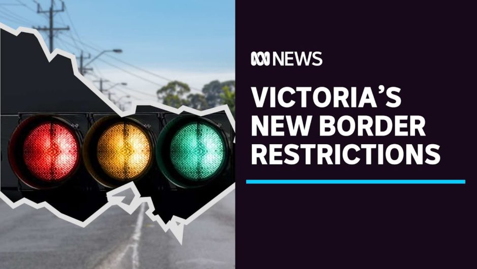 Travellers now need a permit to enter Victoria under new traffic light system | ABC News