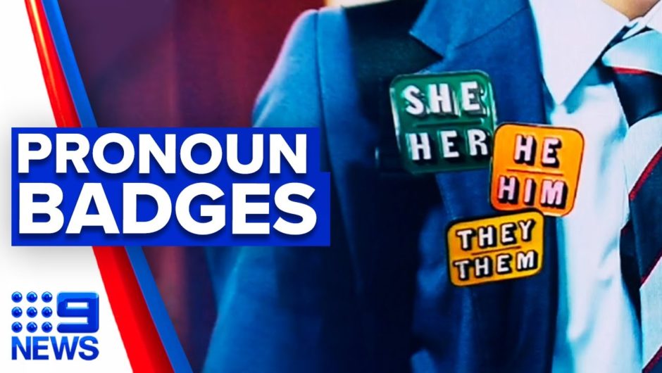 Pronoun badges rolled out to promote gender inclusivity | 9 News Australia