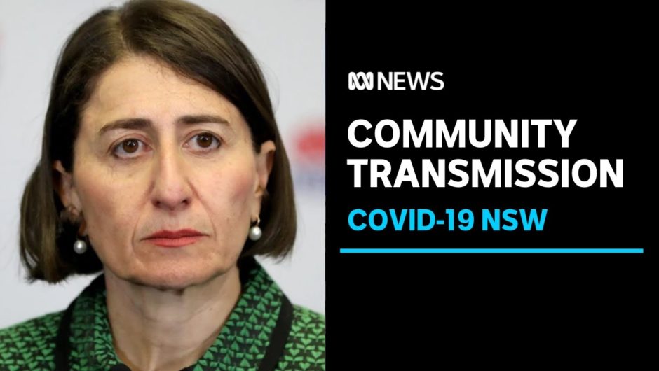 Community transmission in NSW after eastern suburbs man tests positive to COVID-19 | ABC News