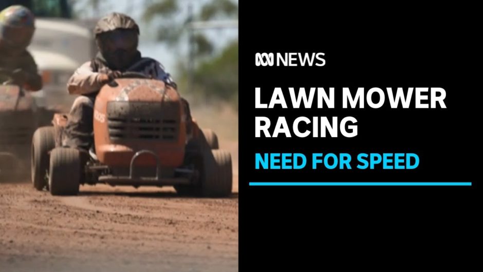 Lawn mower racing out to prove it's a cut above the rest | ABC News