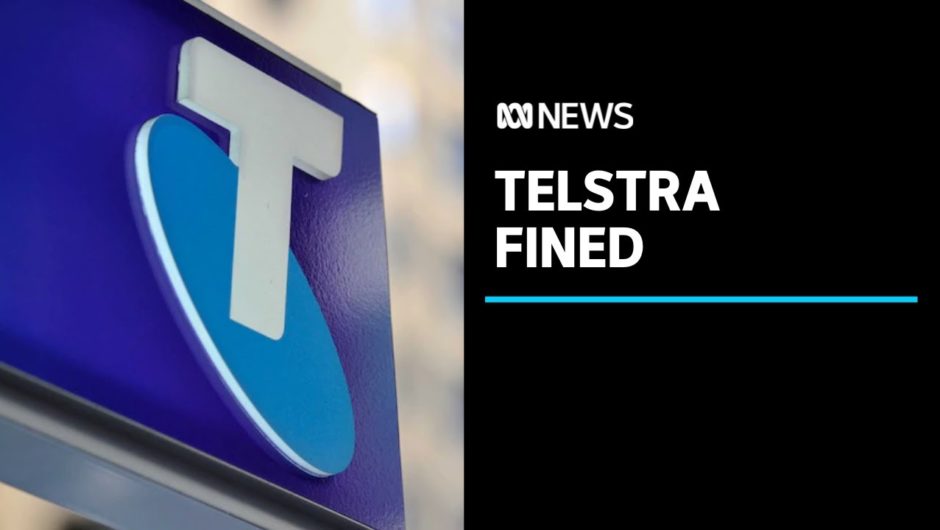 Telstra issued the second-largest fine in Australian consumer law history | ABC News