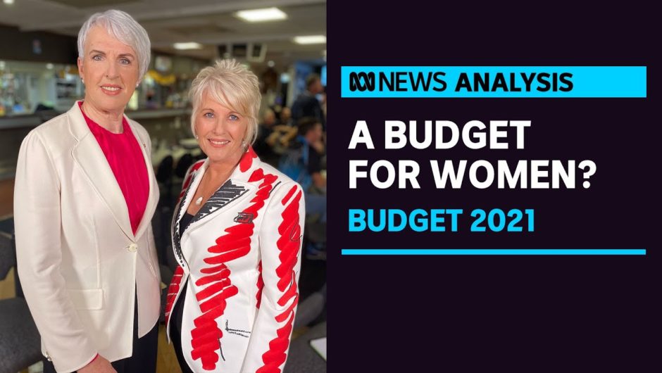 Leading business leaders examine what's in the Federal Budget for women | ABC News