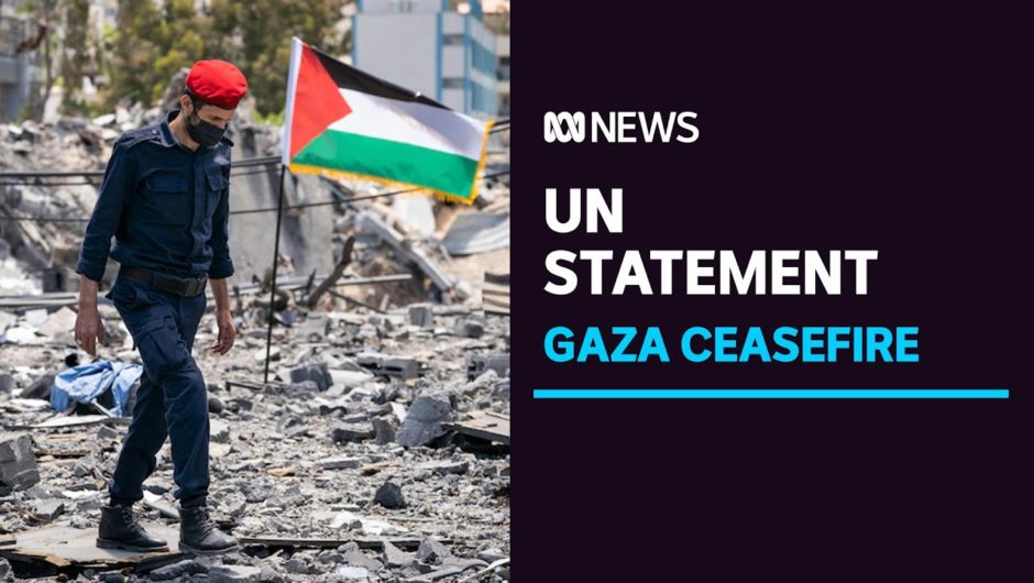 UN demands Israel and Hamas fully adhere to ceasefire | ABC News