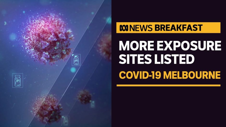 Victoria braces for latest COVID-19 cases as authorities continue to look for link | News Breakfast