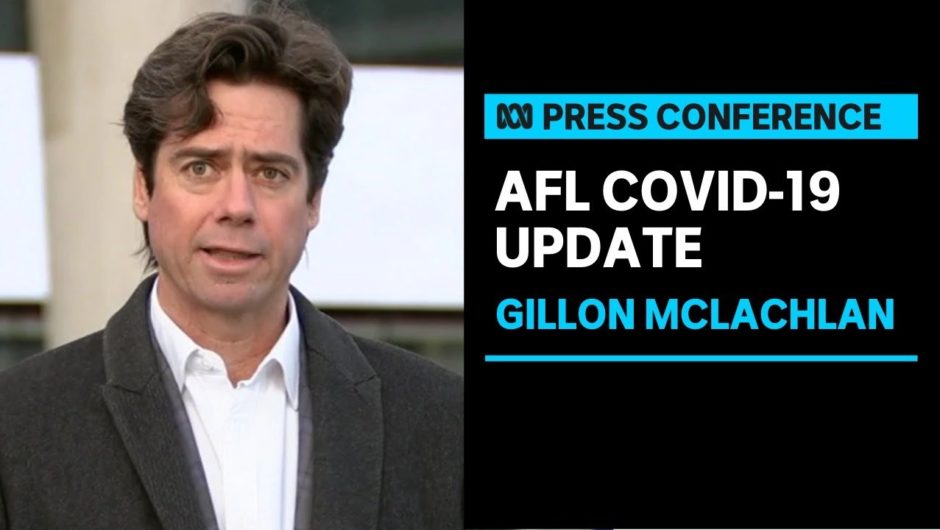 IN FULL: AFL CEO Gillon McLachlan announces no crowds at Round 11 matches in Victoria | ABC News