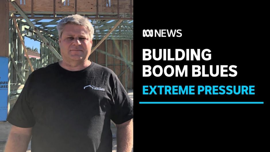 No winners in building materials shortage as builders, rich, vulnerable all impacted | ABC News