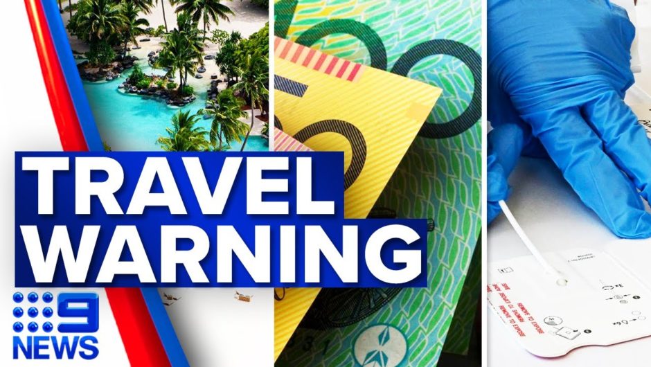 Travel agents warn of additional expenses post-COVID-19 | Coronavirus | 9 News Australia