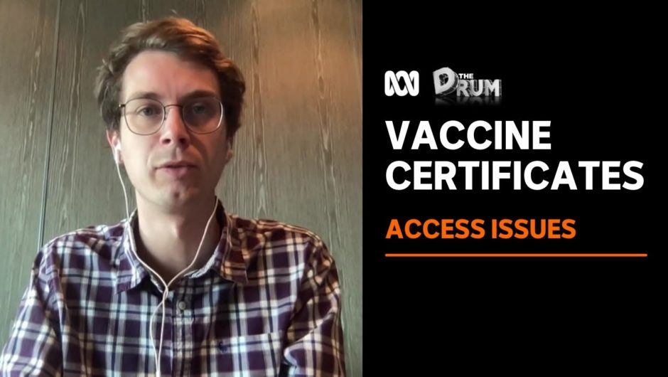 Australians report issues accessing COVID vaccine certificates | The Drum