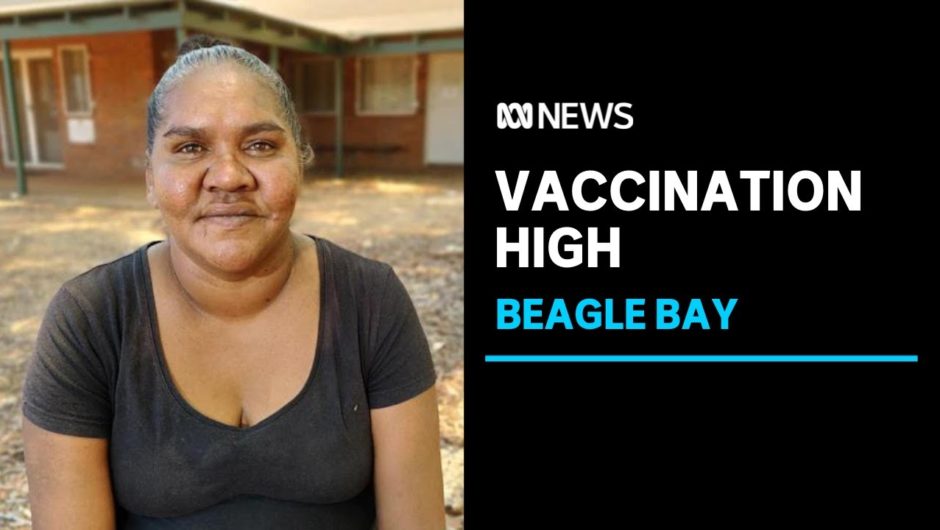 Beagle Bay indigenous community hits 90 per cent double vaccination rate. |ABC News