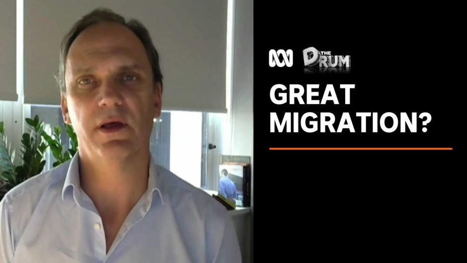 'Great migration' looming as Australia's borders open up? | The Drum