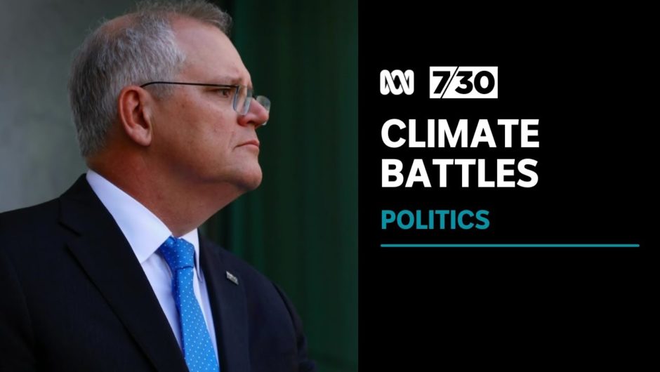 Tumultuous fortnight of battles over climate policy in Parliament | 7.30