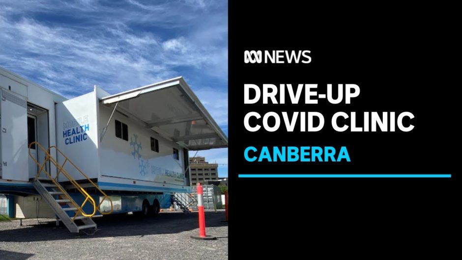 Canberra's new drive-up clinic ready to administer sotrovimab to treat COVID-19 patients | ABC News