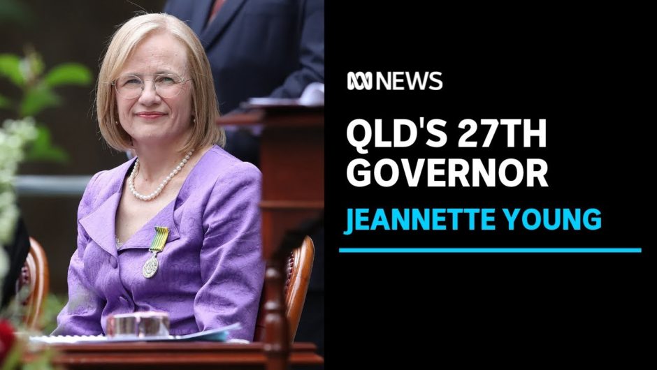 Former chief health officer, Dr Jeannette Young sworn in as Queensland's Governor | ABC News