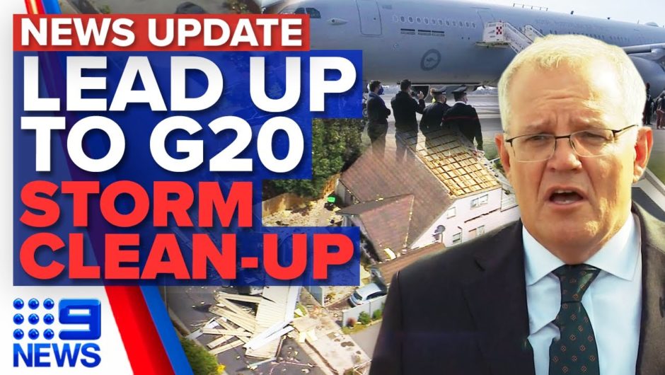 COVID-19, climate on PM’s agenda at G20, Victoria cleans up after wild storms | 9 News Australia