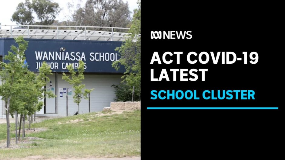 ACT records 15 new COVID-19 cases as authorities race to contain school cluster | ABC News