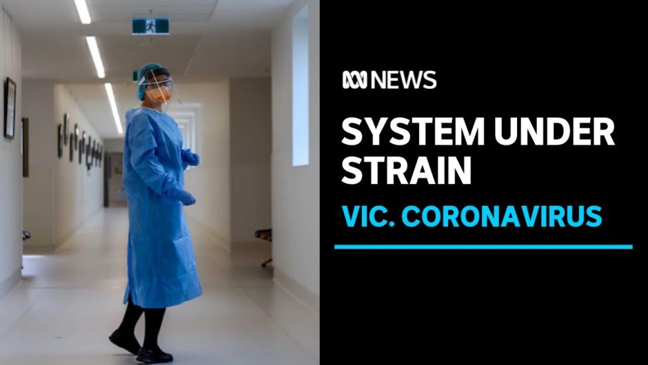 Victorian hospitals under strain ahead of expected COVID surge | ABC NEWS