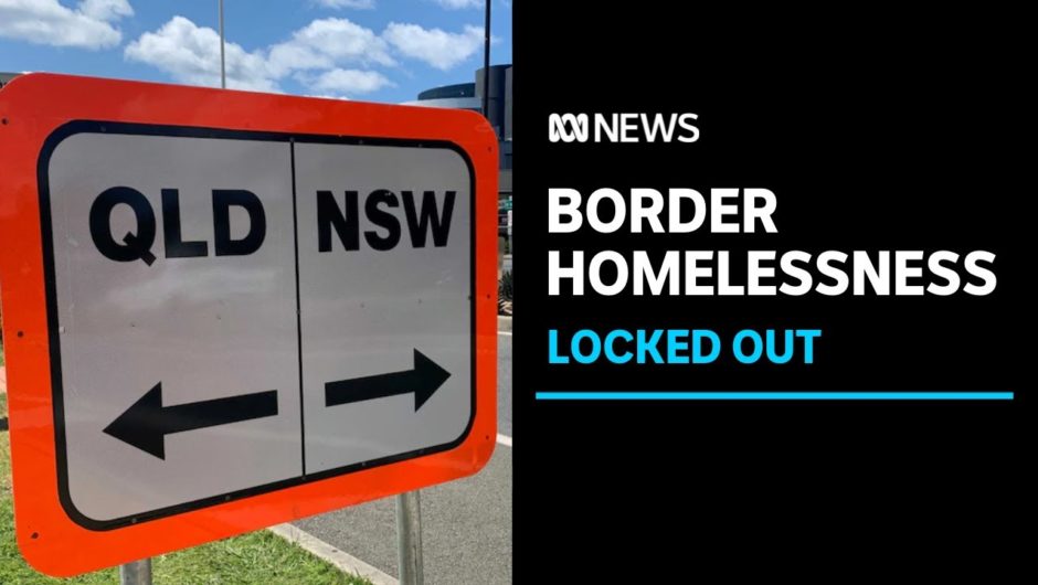 Stranded Queenslanders are facing homelessness and unemployment | ABC News