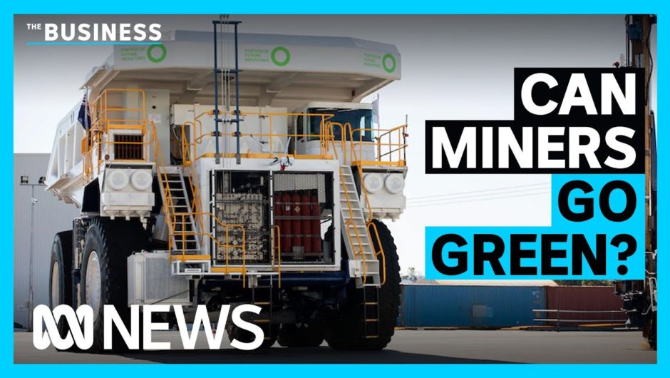 Miners eye hydrogen energy and electric trucks as the future | The Business | ABC News