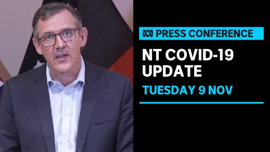 IN FULL: NT Chief Minister provides a COVID-19 announcement | ABC News