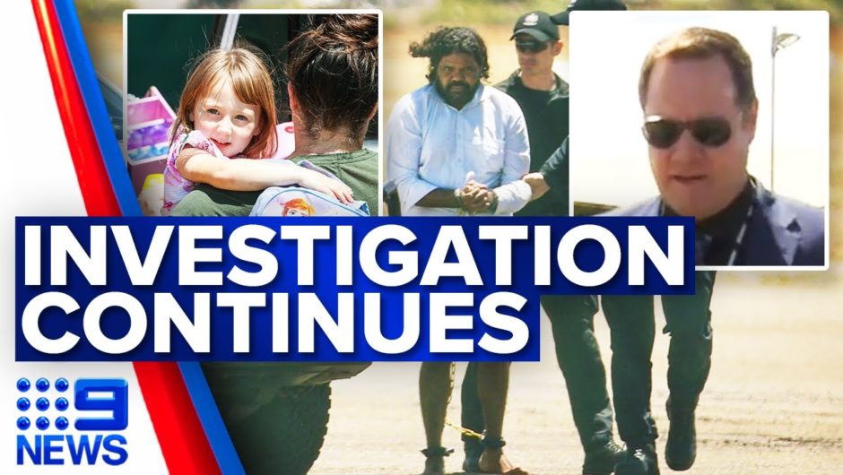 Cleo Smith detectives trying to establish if others involved in abduction | 9 News Australia