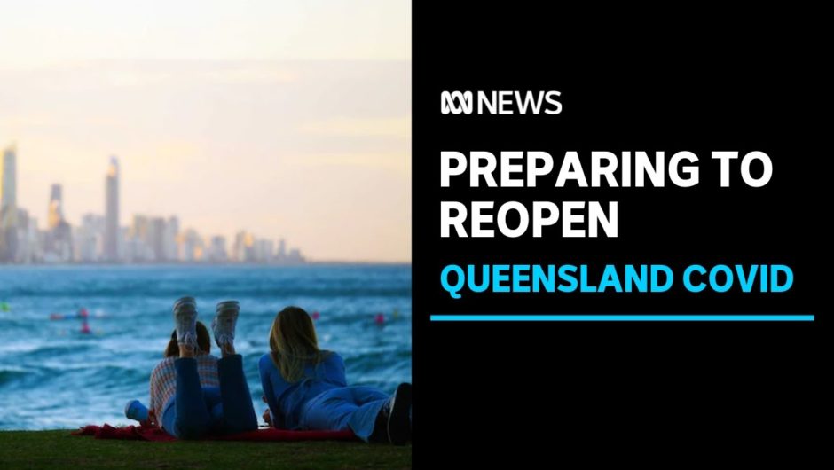 Queensland poised for first stage of long-awaited reopening | ABC News