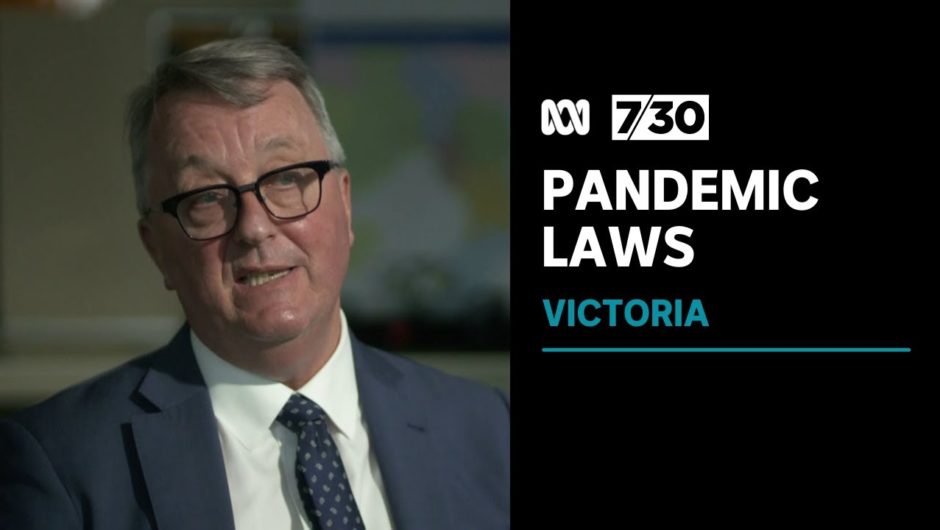 The debate over the Victorian government's proposed pandemic bill | 7.30