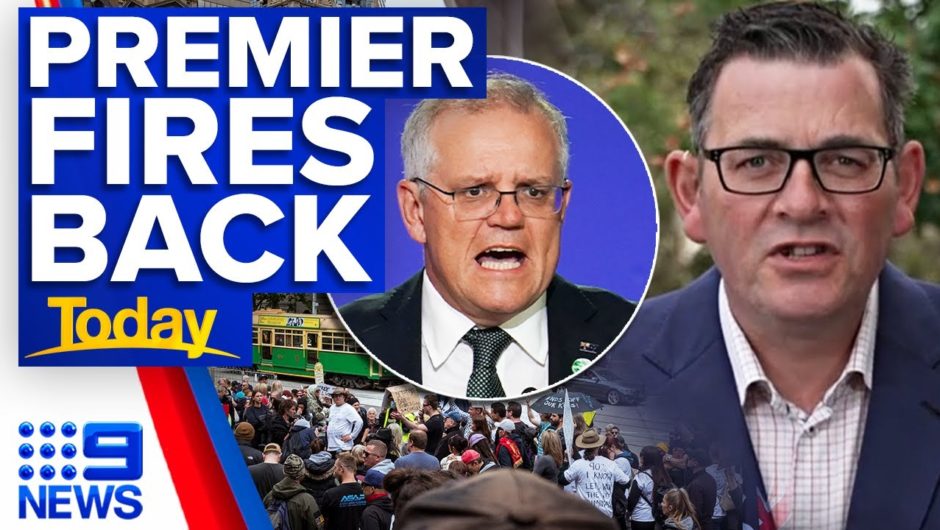 Premier Andrews slams PM's 'lecture' on Victoria's protests and vaccine mandates | 9 News Australia