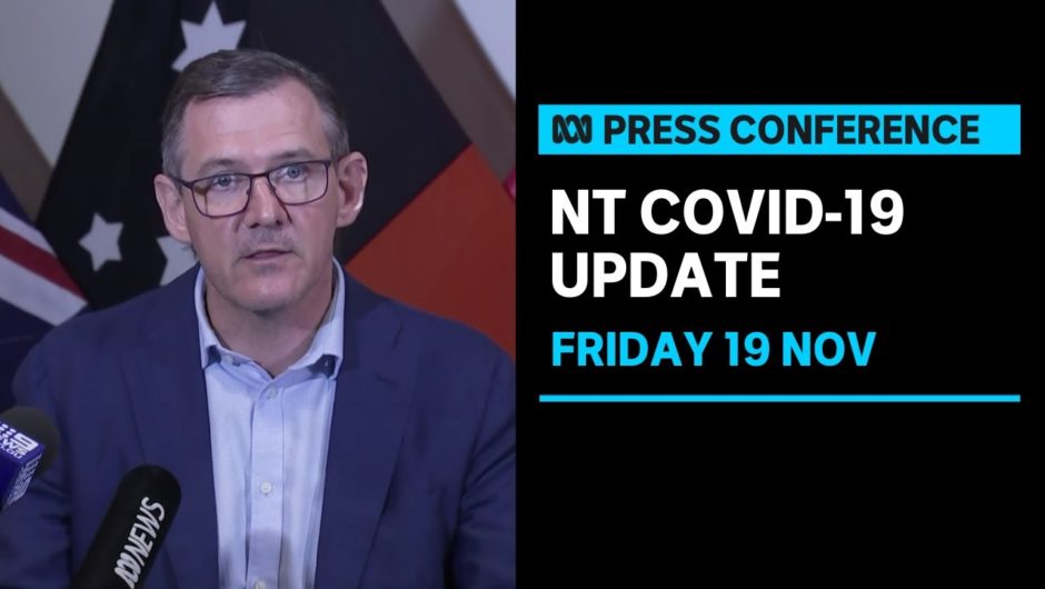 IN FULL: The NT has recorded two new cases of COVID-19 in the Katherine cluster overnight | ABC News