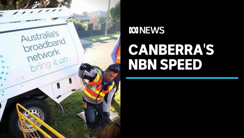 Which area of Canberra has the fastest internet speeds? | ABC News