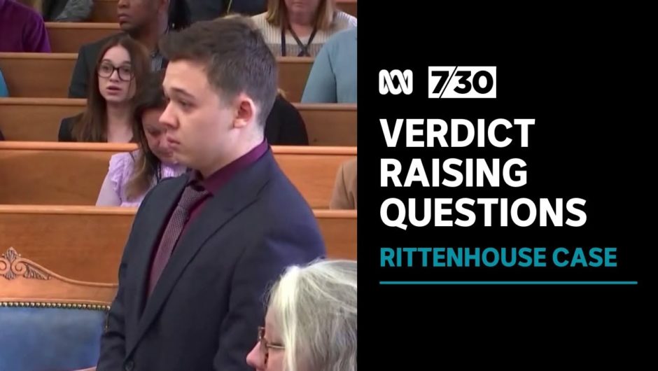 Kyle Rittenhouse verdict raises questions over the inequities of the US justice system | 7.30