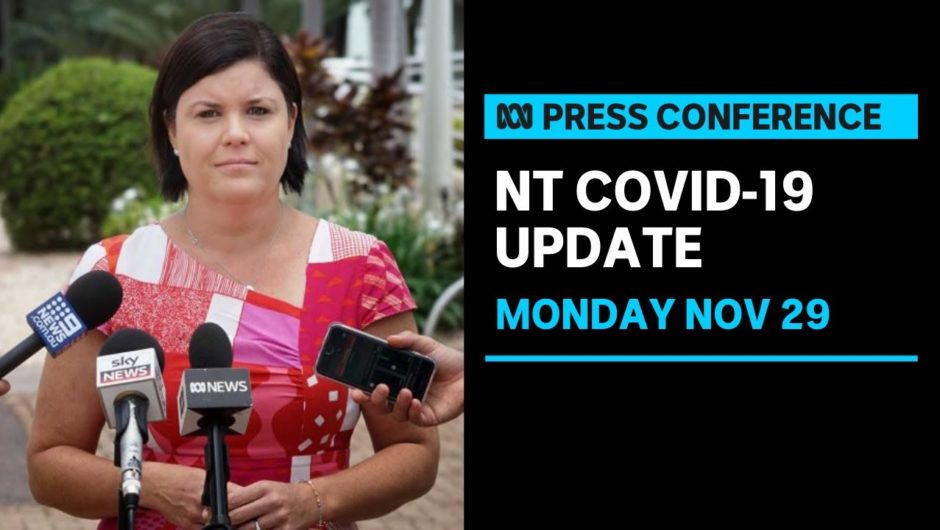 IN FULL: NT authorities provide a COVID-19 update | ABC News