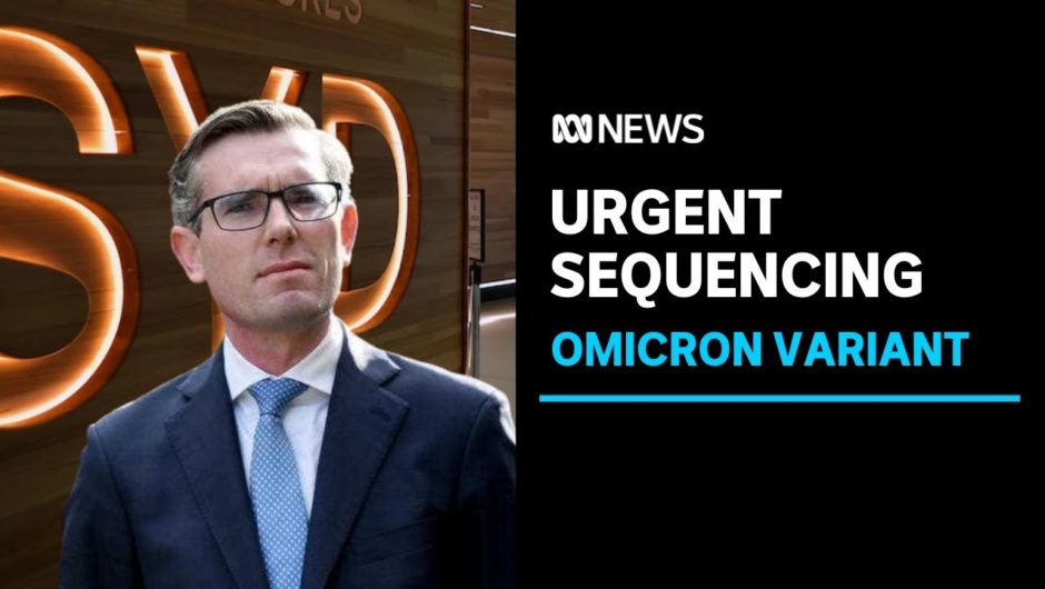 Genomic testing for Omicron in Sydney as two COVID-positive passengers arrive from Africa | ABC News