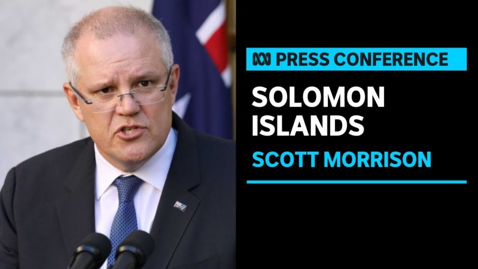 IN FULL: Australian Defence and AFP on standby to deploy to Solomon Islands amid riots  | ABC News