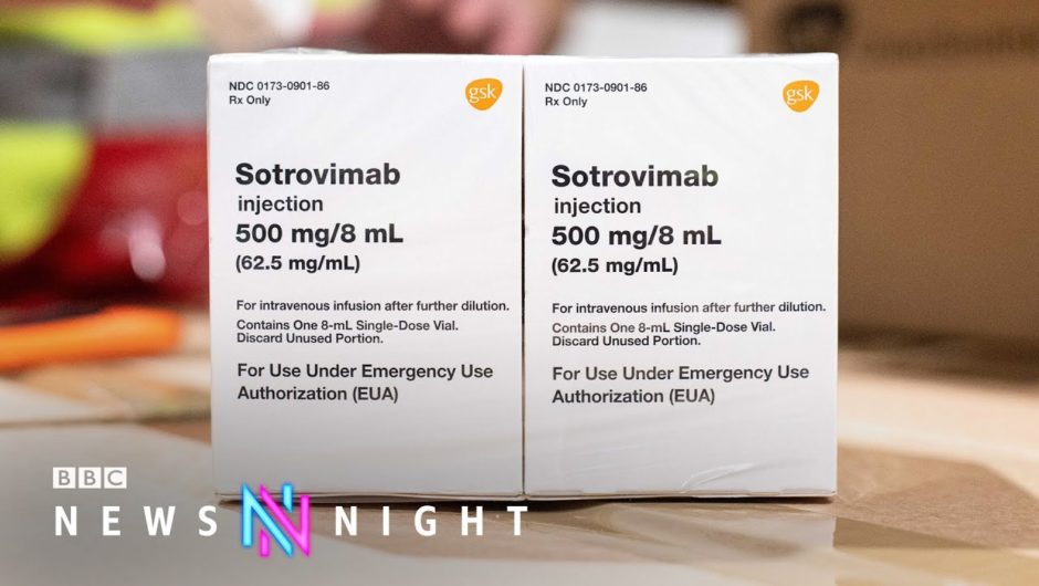 Sotrovimab: Can the new Covid antibody treatment deliver on its promises? – BBC Newsnight