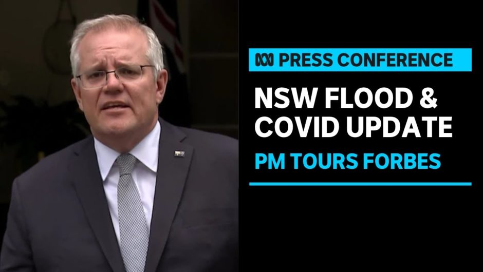 IN FULL: PM Scott Morrison provides an update on the NSW floods  | ABC News