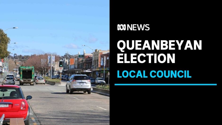 Roads and transport big issues at Queanbeyan pre-polls ahead of Saturday's local election | ABC News