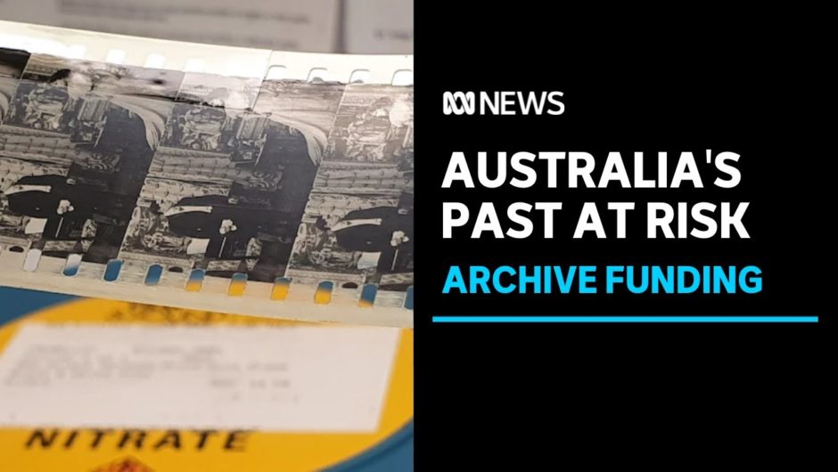 NFSA receives $41.9 million in funding to save hours of footage of Australian life | ABC News