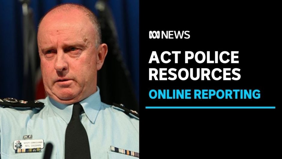 ACT Chief Police Officer says cops will be less responsive to calls about property crimes | ABC news