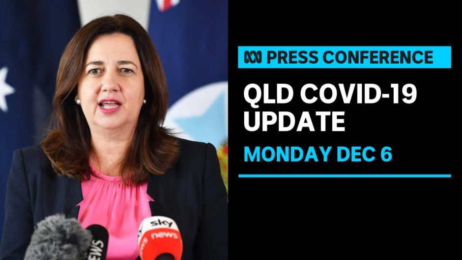 IN FULL: Queensland Premier announces borders to reopen on December 13 | ABC News