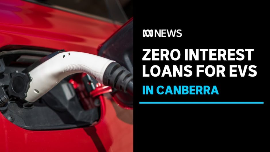 Zero-interest loans for electric vehicles in Canberra announced to drive up transition | ABC News