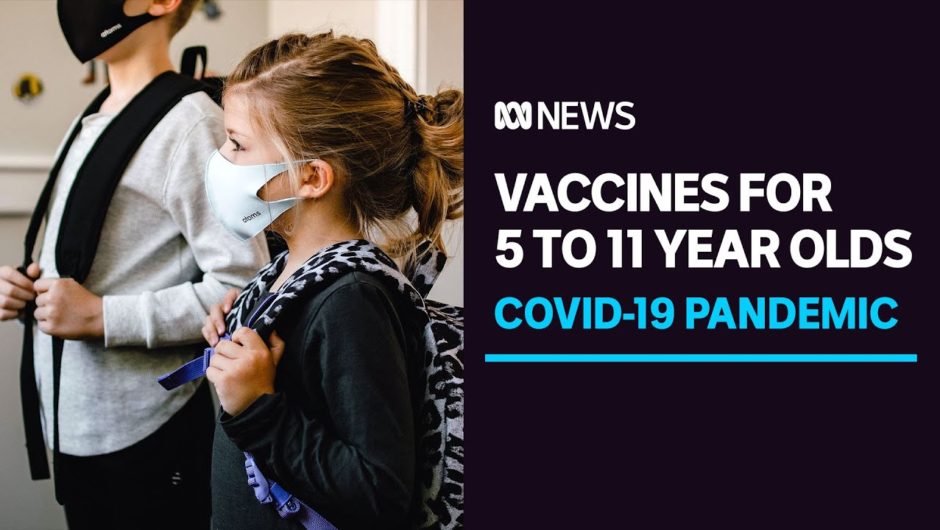 COVID-19 vaccine to be rolled out to children aged five to 11 from early January | ABC News