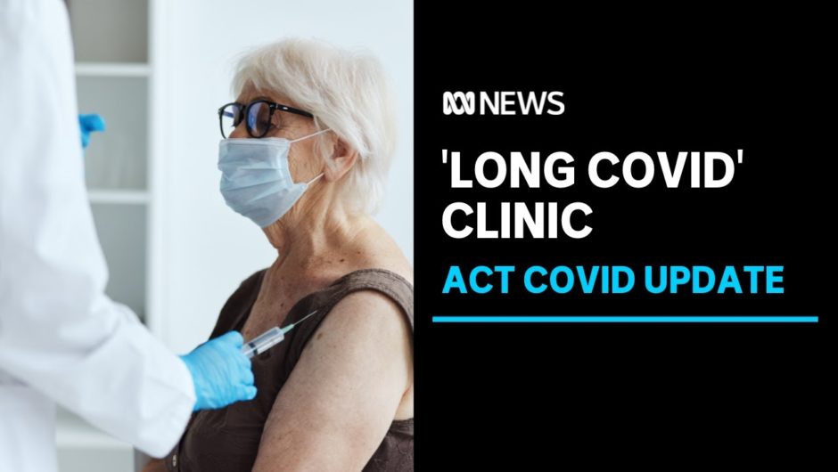 A new rehabilitation clinic opens in Canberra for 'long COVID' sufferers | ABC News